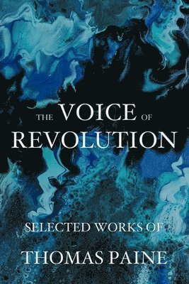 Thomas Paine - Voice of Revolution, Häftad