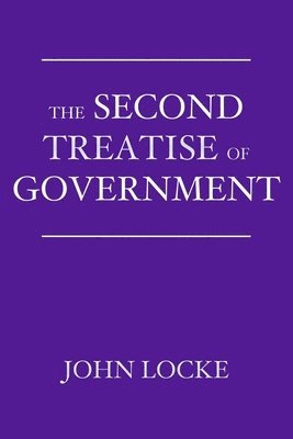 John Locke - Second Treatise of Government, Häftad