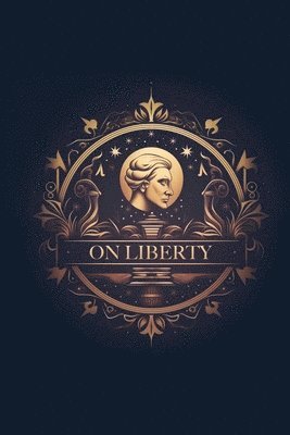 John Stuart Mill - On Liberty, Häftad