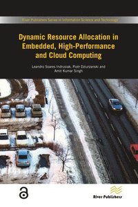 bokomslag Dynamic Resource Allocation in Embedded, High-Performance and Cloud Computing