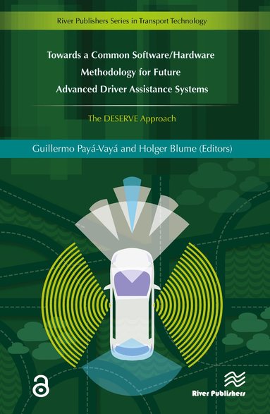 Guillermo Payá-Vayá, Holger Blume - Towards a Common Software/Hardware Methodology for Future Advanced Driver Assistance Systems, Inbunden