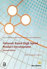 bokomslag Network Based High Speed Product Development