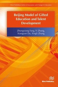 bokomslag Beijing Model of Gifted Education and Talent Development