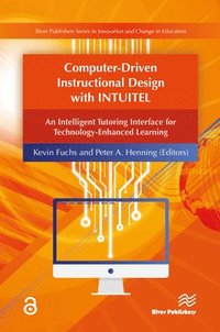 bokomslag Computer-Driven Instructional Design with INTUITEL