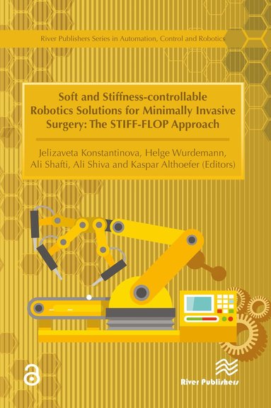 bokomslag Soft and Stiffness-controllable Robotics Solutions for Minimally Invasive Surgery