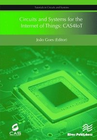 bokomslag Circuits and Systems for the Internet of Things