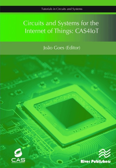 João Goes - Circuits and Systems for the Internet of Things, Inbunden
