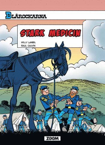 bokomslag Blårockarna. Stark medicin