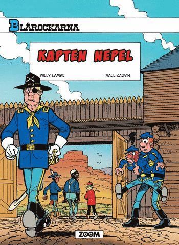 Raoul Cauvin - Blårockarna. Kapten Nepel, Häftad