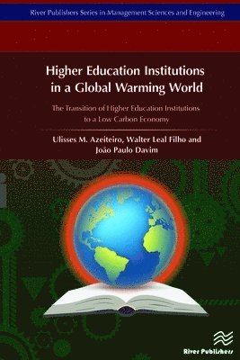 Higher Education Institutions in a Global Warming World 1