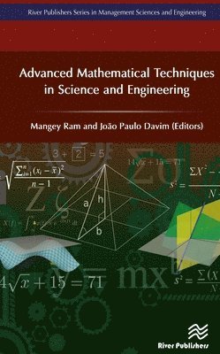 Mangey Ram, João Paulo Davim, Joao Paulo Davim - Advanced Mathematical Techniques in Science and Engineering, Inbunden