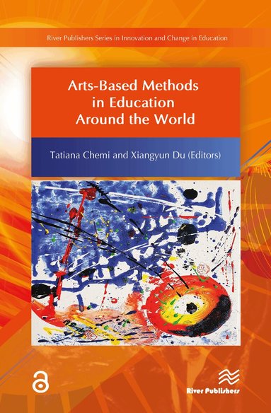 Xiangyun Du, Tatiana Chemi - Arts-Based Methods in Education Around the World, Inbunden