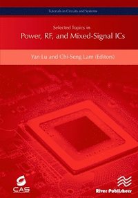 bokomslag Selected Topics in Power, RF, and Mixed-Signal ICs