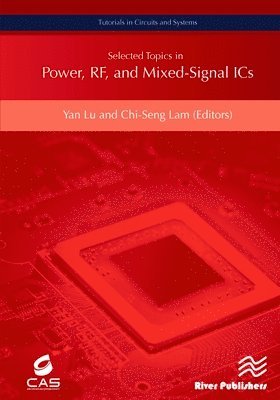 bokomslag Selected Topics in Power, RF, and Mixed-Signal ICs