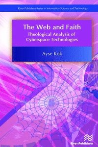 bokomslag The Web and Faith