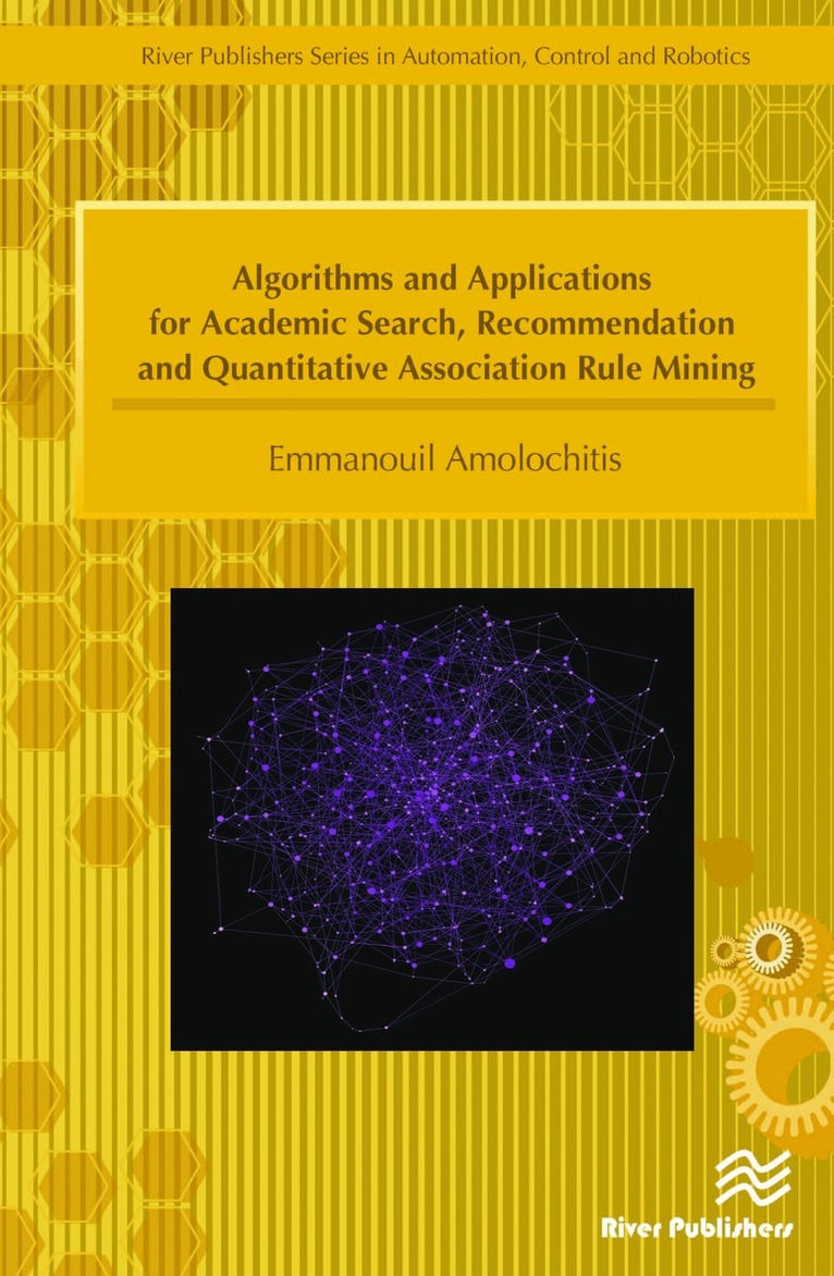 Emmanouil Amolochitis - Algorithms and Applications for Academic Search, Recommendation and Quantitative Association Rule Mining, Inbunden. Tillgänglighet: Lägg i varukorg