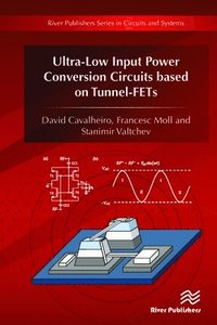 bokomslag Ultra-Low Input Power Conversion Circuits based on TFETs
