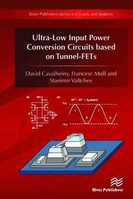 Ultra-Low Input Power Conversion Circuits based on TFETs 1