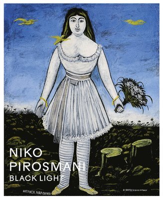Malou Wedel Bruun, Poul Erik Tøjner - Niko Pirosmani: Black Light, Inbunden