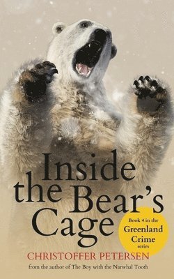 Christoffer Petersen - Inside the Bear's Cage, Häftad