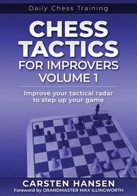 bokomslag Chess Tactics for Improvers - Volume 1