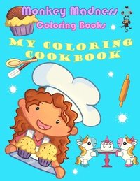bokomslag My Coloring Cookbook: 19 Delicious Recipes and Fun Coloring Activities