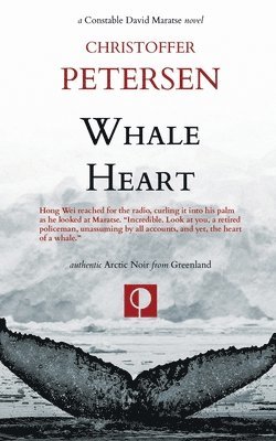 Christoffer Petersen - Whale Heart: Polar Politics and Persecution in the Arctic and Antarctic, Häftad