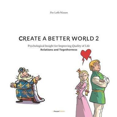 bokomslag Create A Better World 2: Relations and Togetherness