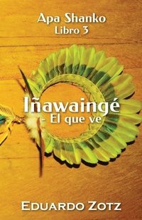 bokomslag Inawainge - El que ve
