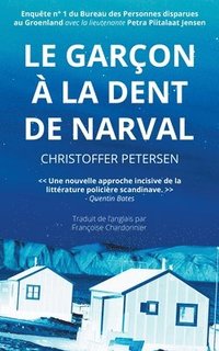 bokomslag Le Garon  la Dent de Narval