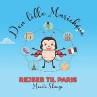 bokomslag Den lille Mariehøne rejser til Paris