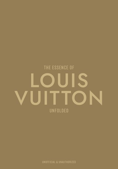 Kelly Reising - Essence of Louis Vuitton, Inbunden
