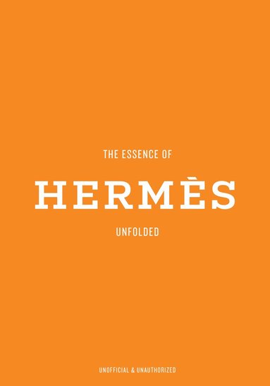 Kelly Reising - Essence of Hermès, Inbunden