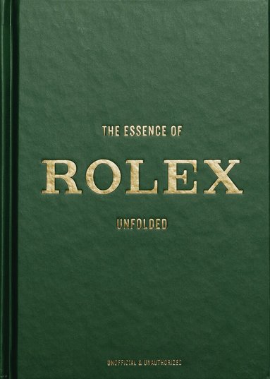 Jesper Helmin - Essence of Rolex, Inbunden