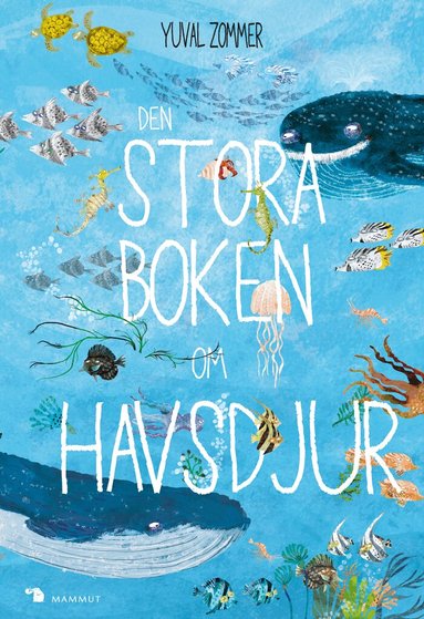 Yuval Zommer - Den stora boken om havsdjur, Inbunden