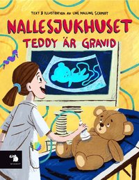 bokomslag Nallesjukhuset : Teddy är gravid