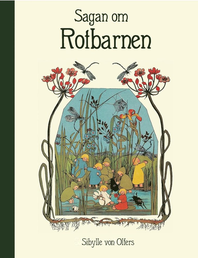 Sibylle von Olfers - Sagan om rotbarnen, Inbunden