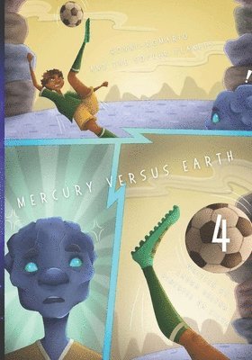 Laura Helena Pimentel Da Silva - Ronni-Romario and the Soccer Planets - Mercury Versus Earth, Häftad