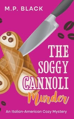 bokomslag The Soggy Cannoli Murder