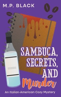 Sambuca, Secrets, and Murder 1