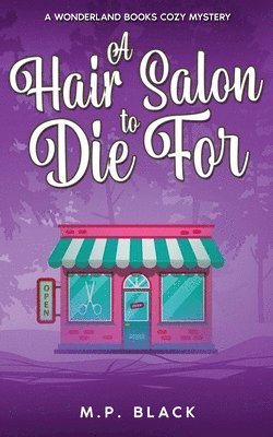 A Hair Salon to Die For 1