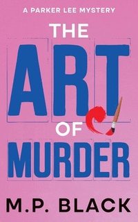 bokomslag The Art of Murder