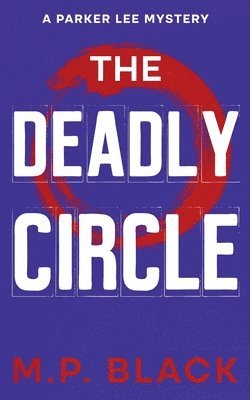 The Deadly Circle 1