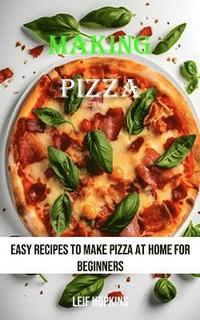 bokomslag Making Pizza