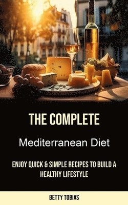 bokomslag Complete Mediterranean Diet