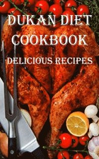 bokomslag Dukan Diet Cookbook