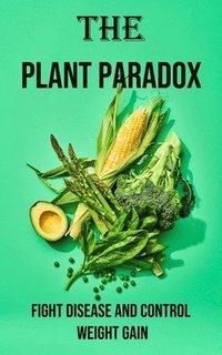 bokomslag The Plant Paradox Health & Easy