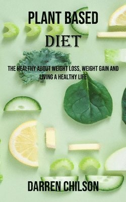 Plant Based Diet 1