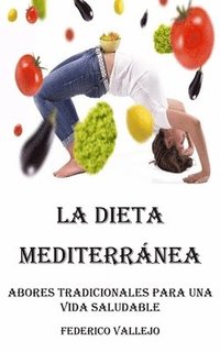 bokomslag La Dieta Mediterrnea