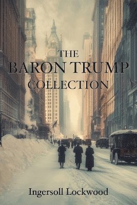 bokomslag The Baron Trump Collection